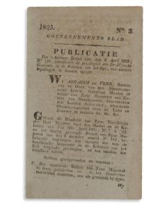 <<(Surinam).>> Gouvernements Blad No. 3. Publicatie Van’s Konings Besluit van den 2 April 1825, No. 149, intrekkende de privilegien der Israelitische Gemeente in de Kolonien van het Ryk, met verdere bepalingen te hunnen opzigte.