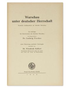 Friedrich Gollert. Warschau unter Deutscher Herrschaft. Deutsche Aufbauarbeit im Distrikt Warschau [“Warsaw Under German Rule.”]