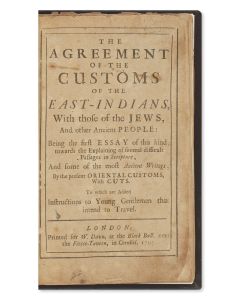 De La Crequiniere. The Agreement of the Customs of the East-Indians With those of the Jews, and other Ancient People. Translated by John Toland.
