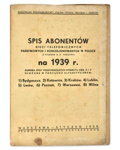 Spis Abonentów Sieci Telefonicznych Państwowych i Koncesjonowanych w Polsce na 1939 r. [“List of Telephone Subscribers throughout Poland for 1939.”]