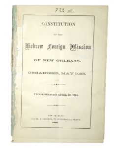 Constitution of the Hebrew Foreign Mission of New Orleans.