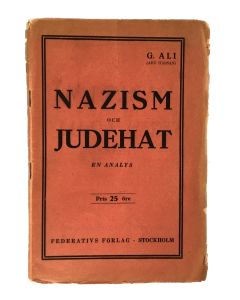 G. Ali abu Hassan (pseudonym of Arthur Ekstršm). Nazism och Judehat - en Analys [ŇNazism and Anti-Semitism - An Analysis.Ó]