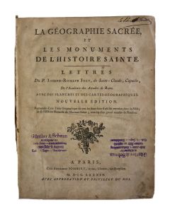 <<JOLY, JOSEPH ROMAIN.>> La GŽographie SacrŽe, et les Monuments de lŐhistoire Sainte.