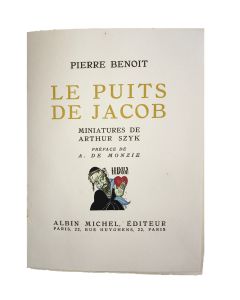 Benoit, Pierre. Le Puits de Jacob [ŇJacobŐs Well.Ó] Preface by A. de Monzie.