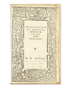 Samuel Marochitanus). Tractatus Rabby Samuelis - Errorem Iudeorum Indicans.