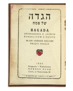 Hagadah shel Pesach - Haggada opowiadania o Wyjsciu Izraelitow z Egiptu.