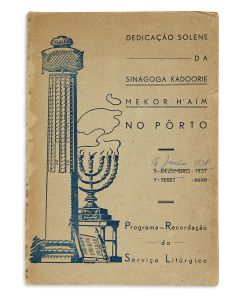 Dedicaçao Solene da Sinagoga Kadoorie Mekor H’aįm no Pôrto…Programa-Recordaçao do Serviço Litúrgico.