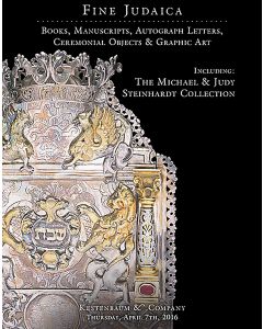 Fine Judaica: Books, Manuscripts, Autograph Letters, Ceremonial Objects and Graphic Art