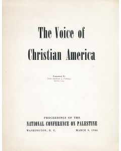 The Voice of Christian America. Proceedings of the National Conference on Palestine.