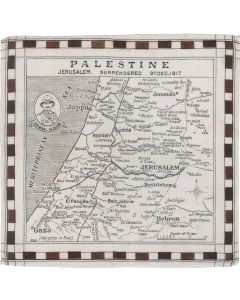 “Palestine Jerusalem Surrendered 9th Dec. 1917.” Color printed fabric. Commemorating the surrender of Jerusalem to British forces. Portrait vignette of commanding officer General Edmund Allenby. Composed in English, Arabic place-names. 10.5 x 10.5 inches.