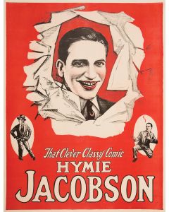 “The Clever Classy Comic Hymie Jacobson.” Featuring three images of the actor.