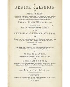 Jacques J. Lyons and Abraham De Sola. A Jewish Calendar for Fifty Years.