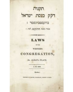 Takanoth de’K.K. Knesseth Yisrael BeVestminster - Laws of the Western Congregation, St. Alban’s Place.