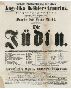 Group of ten German play-bills announcing the following productions:
<<* >> Fromental Halévy’s “Die Juden” (4). <<*>> Heinrich Marschner’s “Der Templer und die Juedin” (1). <<*>> Roderich Benedix’s “Das Bemooste Haupt; oder, Der Lange Israel” (5).