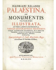 Hadrian Reland. Palaestina ex Monumentis Veteribus Illustrata.