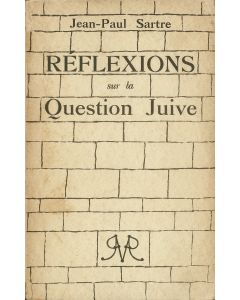 Jean-Paul Sartre. Réflexions sur la Question Juive.