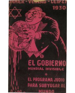 Los Protocolos de Los Sabios de Sion. El Gobierno Mundial Invisible: El Programa Judío para Subyugar al Mundo [“The Protocols of the Elders of Zion. The Hidden World Government: The Jewish Program to Subjugate the World.”]