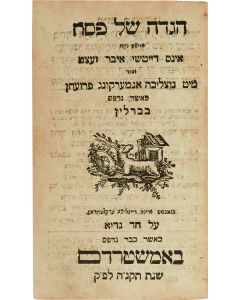 Hagadah shel Pesach. With translation into Judeo-German attributed to <<Moses Mendelssohn.>>