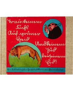 Elvira Bauer. Trau Keinem Fuchs auf Grüner Heid; und Keinem Jüd bei seinem Eid! Ein Bilderbuch für Gross und Klein [“Trust No Fox in the Green Grass, nor a Jew at his Oath! A Picture Book for Young and Old.”]