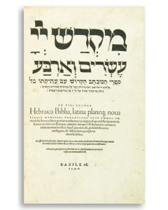 Hebrew and Latin). Mikdash Hashem Esrim Ve’Arba - Hebraica Biblia. Prepared by Sebastian Münster.