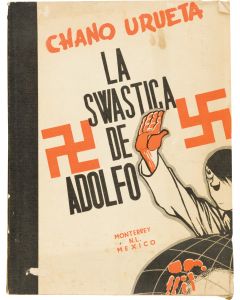 Urueta, Chano. La Swastica de Adolfo [anti-Nazi satirical stories].