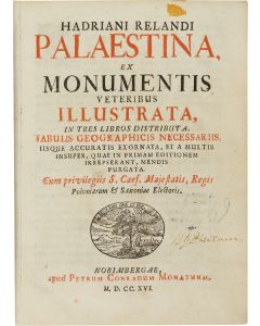 Reland, Hadrian. Palaestina ex Monumentis Veteribus Illustrata.