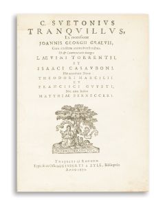 (Gaius Suetonius Tranquillus). With commentary and notes, edited by Joannes Georgius Graevius.