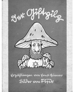 Heimer, Ernst. Der Giftpilz. Ein Stuermerbuch für Jung und Alt