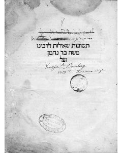 (RaSHB”A). Teshuvoth Shailoth Le-RaMBa”N [responsa]