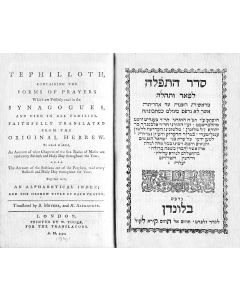 (LITURGY). Tephilloth, Containing the Forms of Prayers Which are Publicly Read in the Synagogues, and Used in All Families.