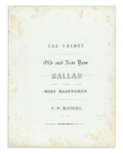 Jonas B. Phillips. The Chimes, or, The Old and New Year - Ballad. Sung by Miss (Elizabeth) Rainforth. Composed by J.P. Knight.