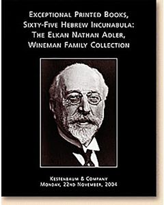 Exceptional Printed Books, Sixty-Five Hebrew Incunabula: The Elkan Nathan Adler-Wineman Family Collection