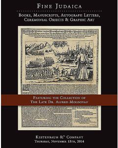 Fine Judaica: Books, Manuscripts, Autograph Letters, Graphic and Ceremonial Art