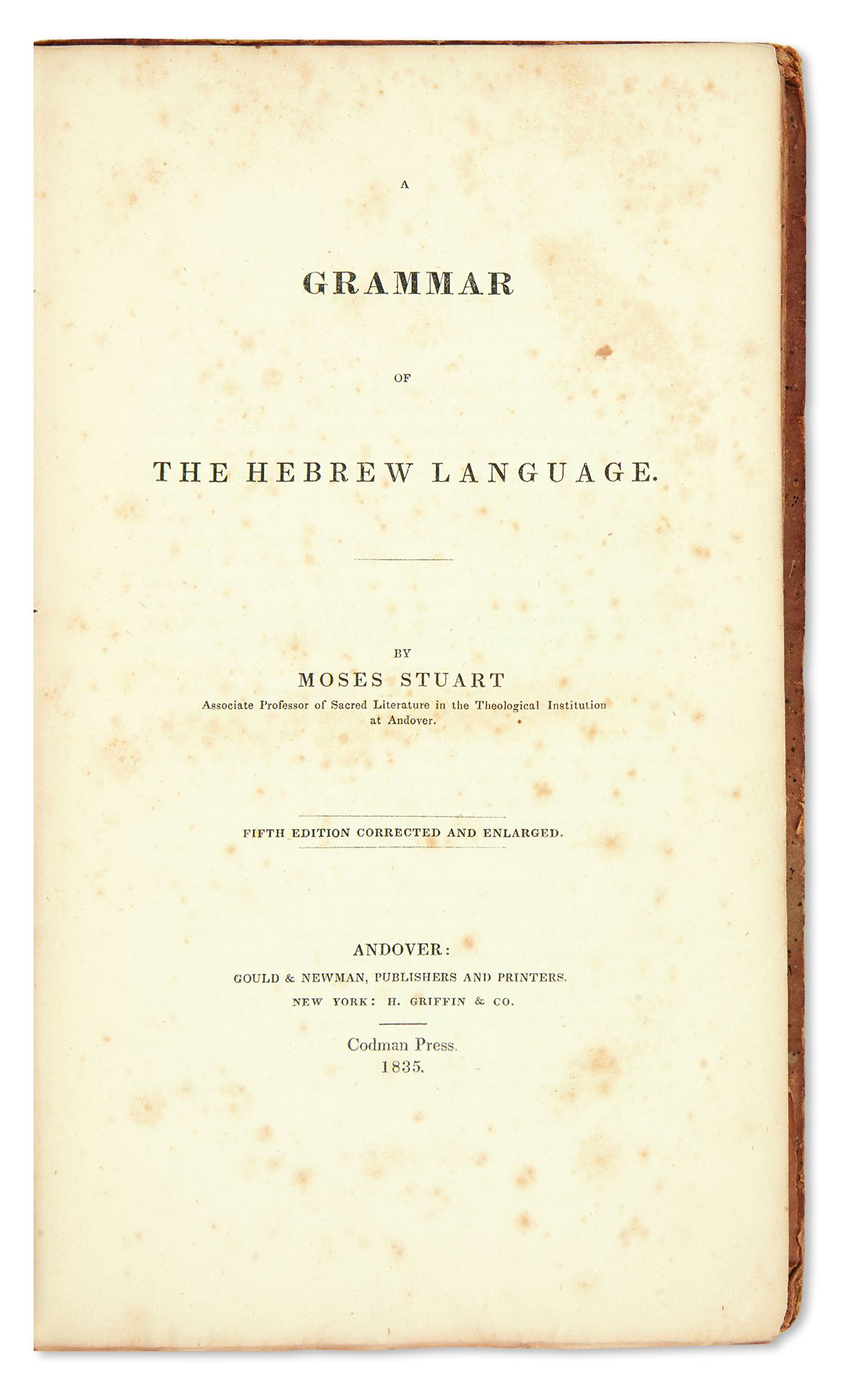 Moses Stuart. A Grammar of the Hebrew Language.