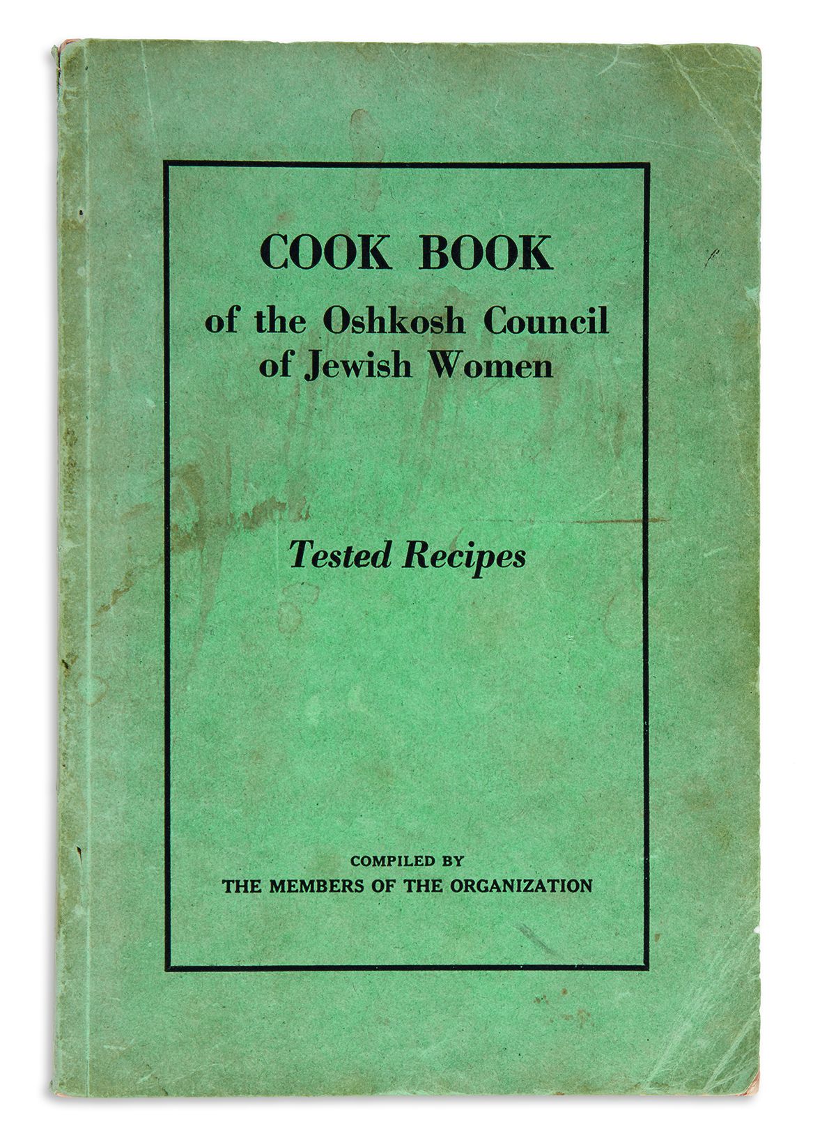 Cook Books of the Oshkosh Council of Jewish Women. Tested Recipes