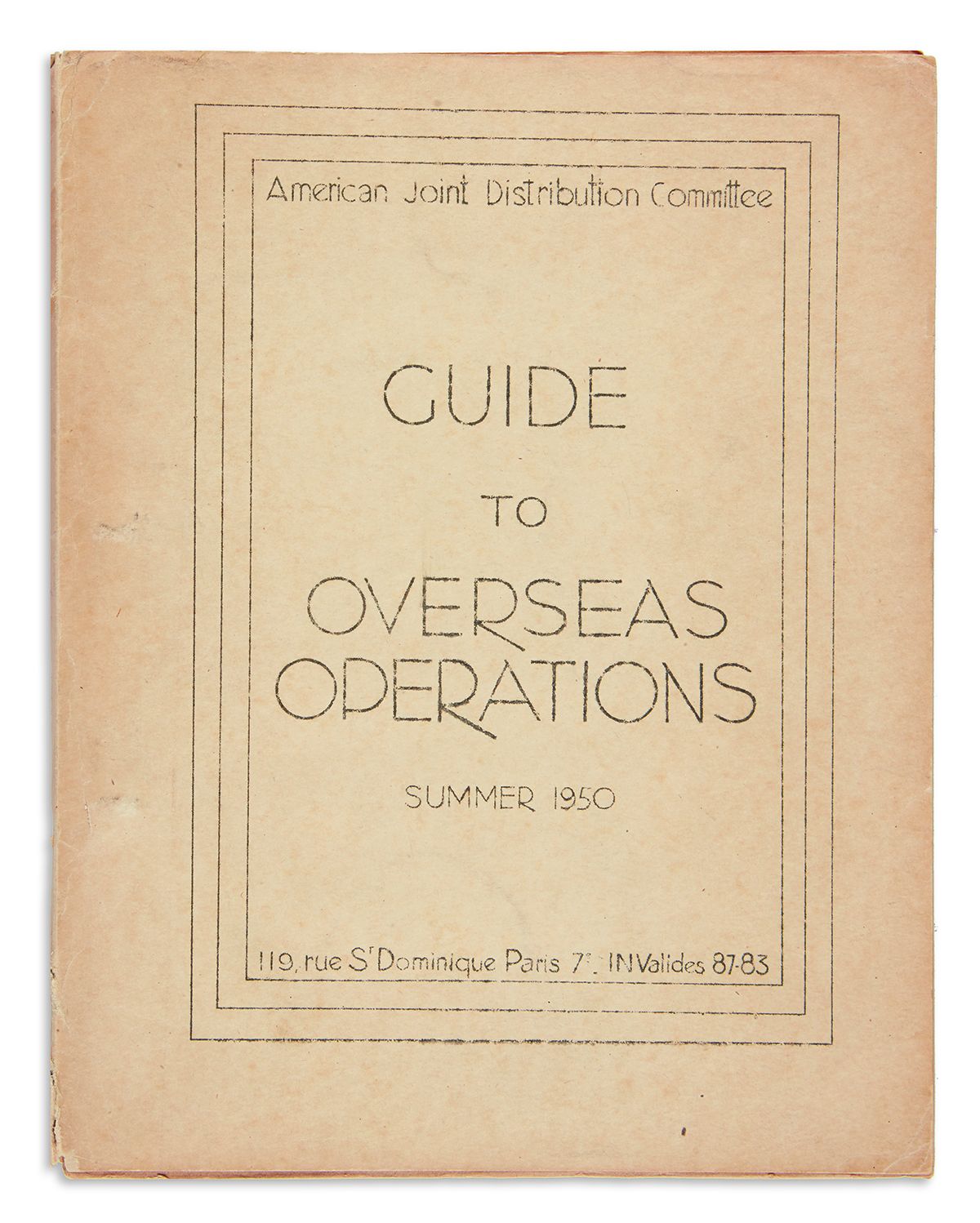 Post). American Joint Distribution Committee. Guide to Overseas Operations. Summer 1950.