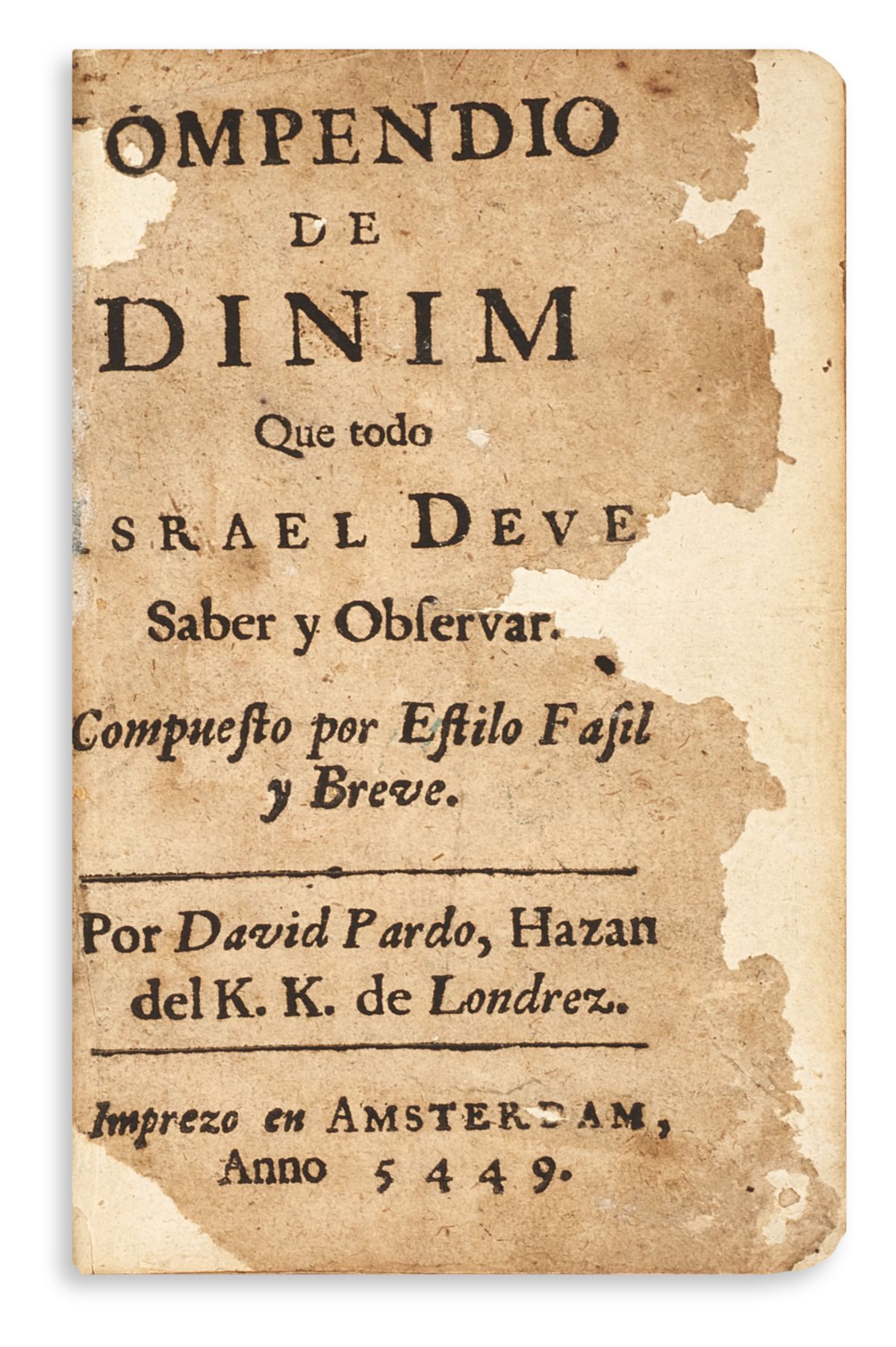 <<David Pardo.>> Compendio de Dinim [anthology of Halachic rules from the Shulchan Aruch]