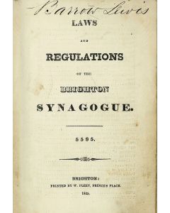 Laws and Regulations of the Brighton Synagogue. 5585.