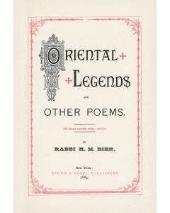 Rabbi H.M. Bien. Oriental Legends and other Poems.