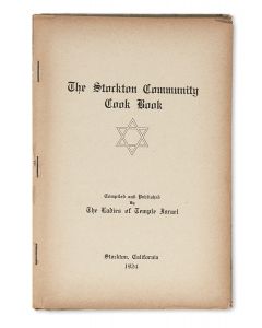 The Stockton Community Cook Book, Compiled and Published by the Ladies of Temple Israel.
