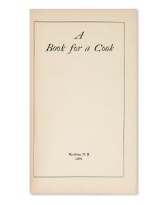 A Books for a Cook, Economical and Tried Recipes. Published by the Jewish Women’s Relief Association of Brooklyn, N.Y.