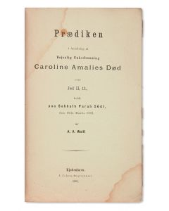 Wolf, Abraham Alexander. Praediken i anledning at Hojsalig Enkedronning Caroline Amalies Dod.