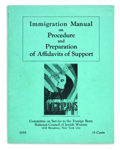 Immigration Manual on Procedure and Preparation of Affidavits of Support. Issued by the Committee on Service to the Foreign Born.