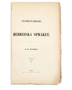 Eurén, Gustaf Erik. Elementarkurs Hebreiska Språket [“Elementary Hebrew Language.”]