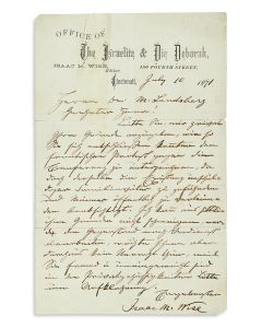 Wise, Isaac Mayer (1819-1900). Autograph Letter Signed written in German to Rabbi Max Landsberg (1845-1927) on letterhead of The Israelite & Die Deborah.  Autograph response from Landsberg back to Wise. Written in pencil.