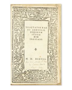Samuel Marochitanus). Tractatus Rabby Samuelis - Errorem Iudeorum Indicans.