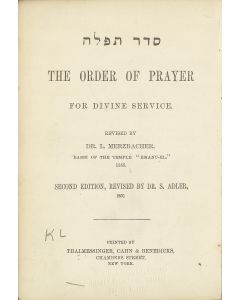 Leo Merzbacher. Seder Tephilah – The Order of Prayer for Divine Service.