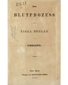 Der Blutprozess von Tisza Eszlàr in Ungarn.