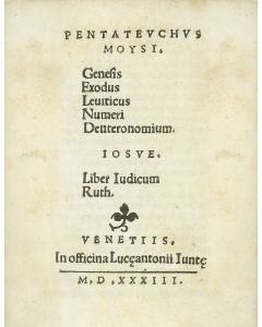 Pentateuchus Moysi. Genesis Exodus Leuiticus Numeri Deuteronomium Iosue. Liber Iudicum Ruth.