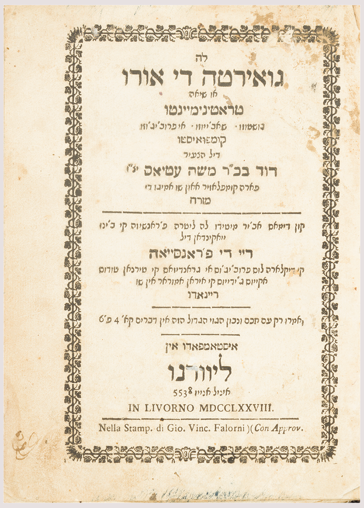  David Attias. <p>La Guerta de Oro. (The first secular text published in Ladino). <p>Livorno, 1778. <p>Sold at auction 14th June, 2018. <p>Hammer-price: $13,000.